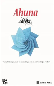 Ahuna; Öteki