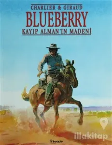 Blueberry Kayıp Alman'ın Madeni Teğmen Blueberry'nin Maceraları