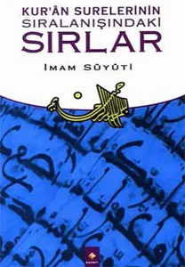 Kur'an Surelerinin Sıralanışındaki Sırlar