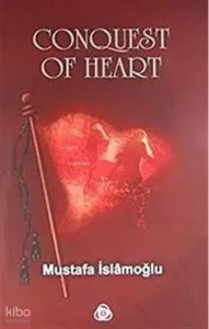 Conquest Of Heart