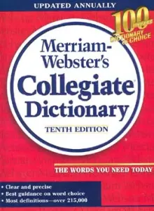 Merriam-Webster’s Collegiate Dictionary Eleventh Edition