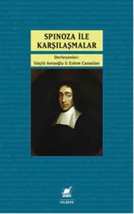Spinoza İle Karşılaşmalar