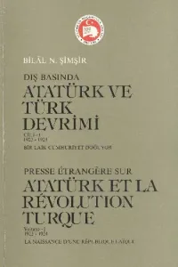 Dış Basında Atatürk ve Türk Devrimi 1 Bir Laik Cumhuriyet Doğuyor Dış Basında Atatürk ve Türk Devrimi 1 Bir Laik Cumhuriyet Doğuyor