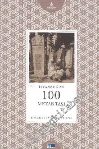 İstanbul'un 100 Mezar Taşı -