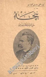 OSMANLICA: Niçe ( Nietzsche ): Hayatı ve Felsefesi -