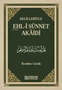 Delilleriyle Ehl-i Sünnet Akâidi