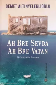 Ah Bre Sevda Ah Bre Vatan