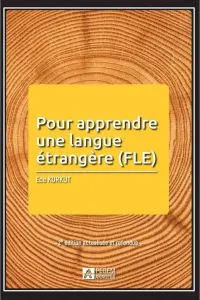 Pour Apprendre Une Langue Étrangere (FLE)