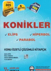 Yüzde Yüz Konikler Elips Hiperbol Parabol Konu Özetli Çözümlü Kitapçık