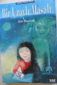 Bir Uzaylı Masalı