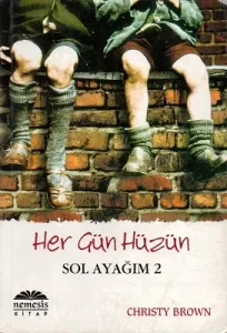 Her Gün Hüzün Sol Ayağım 2