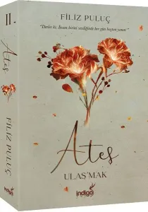 Ateş – Ulaş'mak