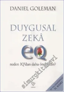 Duygusal Zeka Neden IQ’dan Daha Önemlidir ? -