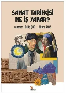 Sanat Tarihçisi Ne İş Yapar?