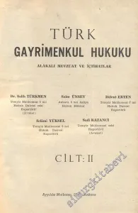 Türk Gayrimenkul Hukuku: Alakalı Mevzuat ve İçtihatlar 2 -