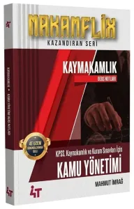 4T Yayınları 2026 MAKAMFLİX Kaymakamlık Ders Notları Kamu Yönetimi