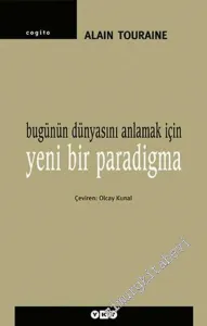 Bugünün Dünyasını Anlamak İçin Yeni Bir Paradigma  -