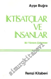 İktisatçılar ve İnsanlar: Bir Yöntem Çalışması -        1989