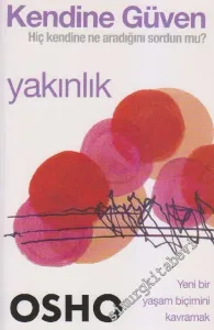 Yakınlık: Kendine ve Diğerine Güven Duymak -        2004