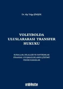Voleybolda Uluslararası Transfer Hukuku