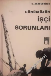 Günümüzün İşçi Sorunları -        1969