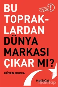 Bu Topraklardan Dünya Markası Çıkar mı?