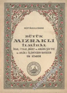 Miftahulcenne: Büyük Mızraklı İlmihal -