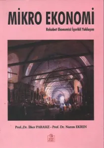 Mikro Ekonomi Rekabet Ekonomisi İçerikli Yaklaşım