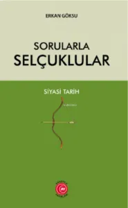 Sorularla Selçuklular Siyasi Tarih
