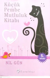 Küçük Pembe Mutluluk Kitabı(Cep Boy)