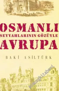 Osmanlı Seyyahlarının Gözüyle Avrupa -        2000