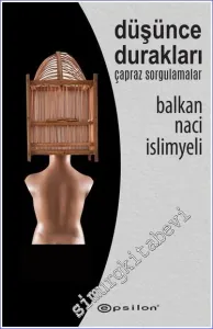 Düşünce Durakları: Çapraz Sorgulamalar -        2023