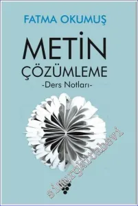 Metin Çözümleme : Ders Notları -         2023