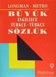 Longman - Metro Büyük İngilizce Türkçe - Türkçe Sözlük (Ciltli)