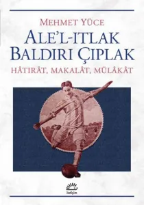 Ale’l-Itlak Baldırı Çıplak