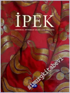 Ipek: Imperial Ottoman Silks and Velvets -