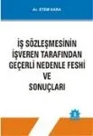 İş Sözleşmesinin İşveren Tarafından Geçerli Nedenle Feshi Ve Sonuçları