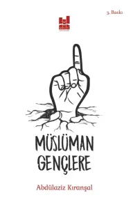 MÜSLÜMAN GENÇLERE