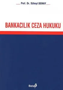 Bankacılık Ceza Hukuku (Ciltli)