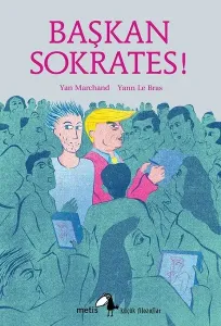 Başkan Sokrates!