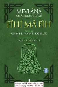 Fihi Ma Fih Mevlana Celaleddin Rumi