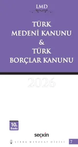 Türk Medeni Kanunu ve Türk Borçlar Kanunu / LMD–7