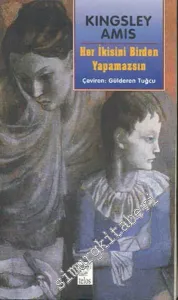 Her İkisini Birden Yapamazsın -         1999