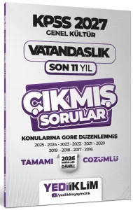 Yediiklim Yayınları 2027 KPSS Genel Kültür Vatandaşlık Konularına Göre Tamamı Çözümlü Son 11 Yıl Çıkmış Sorular