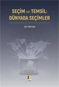 Seçim ve Temsil: Dünyada Seçimler