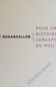 Pour Une Histoire Conceptuelle du Politique -        2003