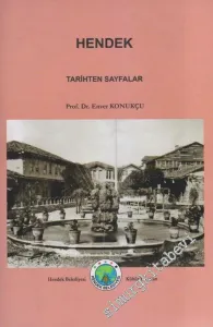 Hendek Tarihten Sayfalar CİLTLİ -        2010