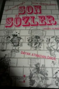 Dayak Yemeden Önce Dayak Yedikten Sonra