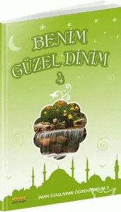 Benim Güzel Dinin -4