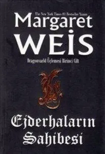 Ejderhaların Sahibesi / Dragonvarld Üçlemesi 1.Kitap